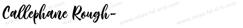 Callephane Rough字体转换